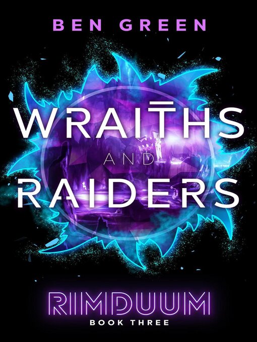 Title details for Wraiths and Raiders by Ben Green - Wait list
